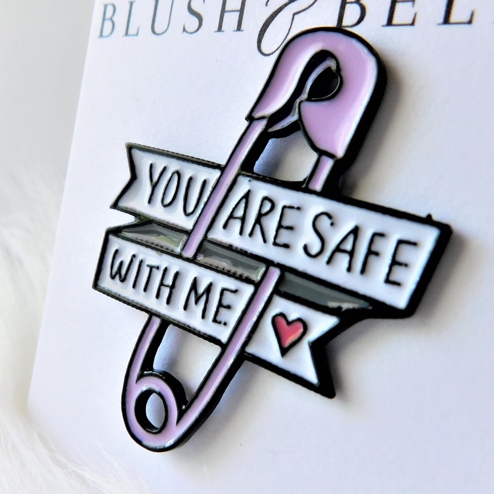 2/$8 ☆ "You Are Safe With Me" Enamel Pin - Picture 2 of 5